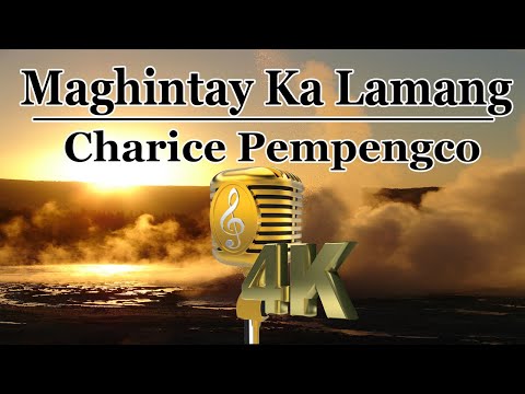 Maghintay ka lamang - Charice Pempengco Video Karaoke