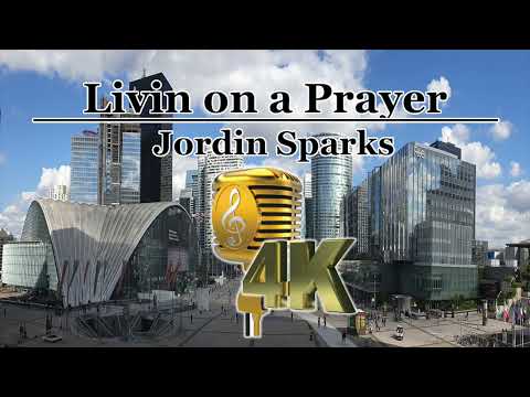 Livin on a Prayer - Jordin Sparks Video Karaoke