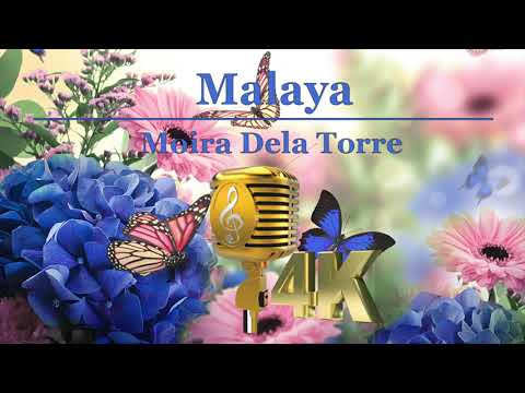 Malaya - Moira Dela Torre - 4K Video Karaoke